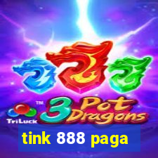 tink 888 paga